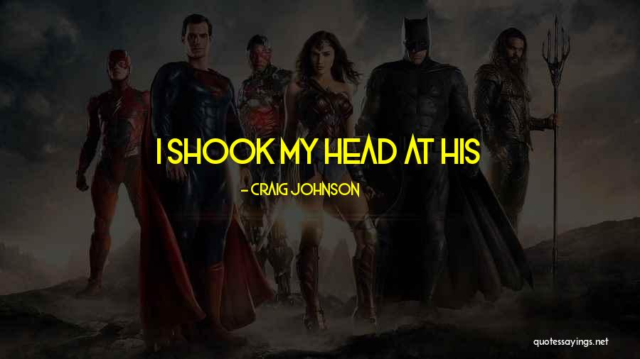 Undernourished In A Sentence Quotes By Craig Johnson Undernourished In A Sentence Quotes By Craig Johnson