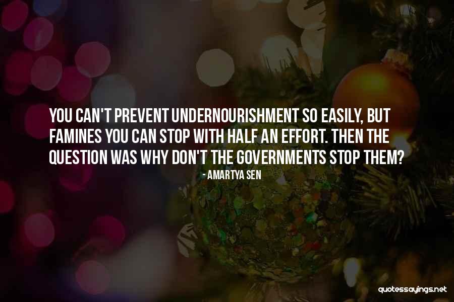 Undernourishment Quotes By Amartya Sen Undernourishment Quotes By Amartya Sen
