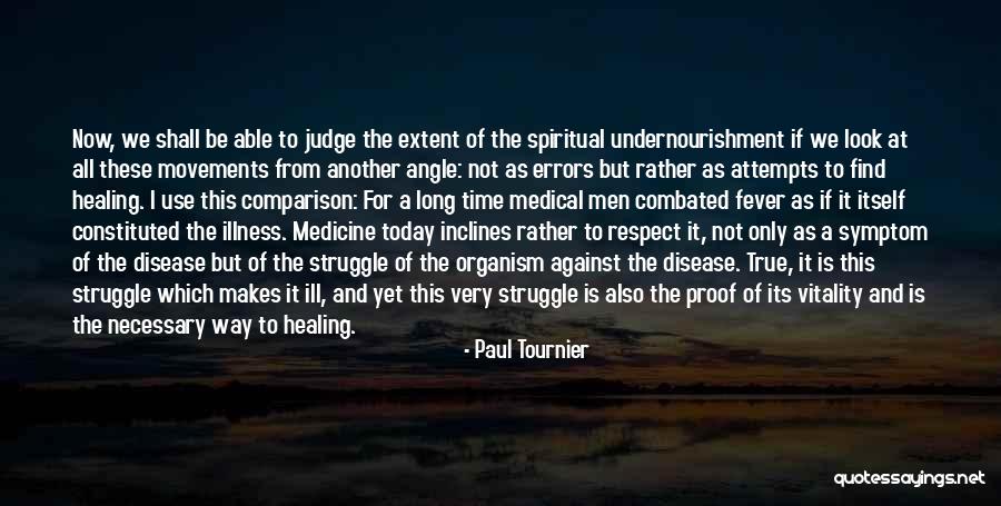 Undernourishment Quotes By Paul Tournier Undernourishment Quotes By Paul Tournier
