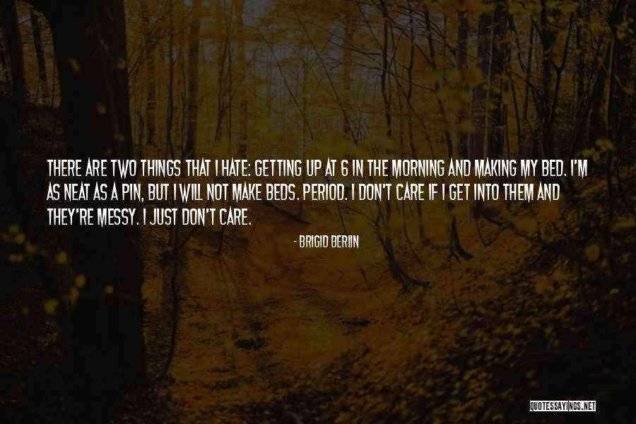 Underpeople Quotes By Brigid Berlin Underpeople Quotes By Brigid Berlin