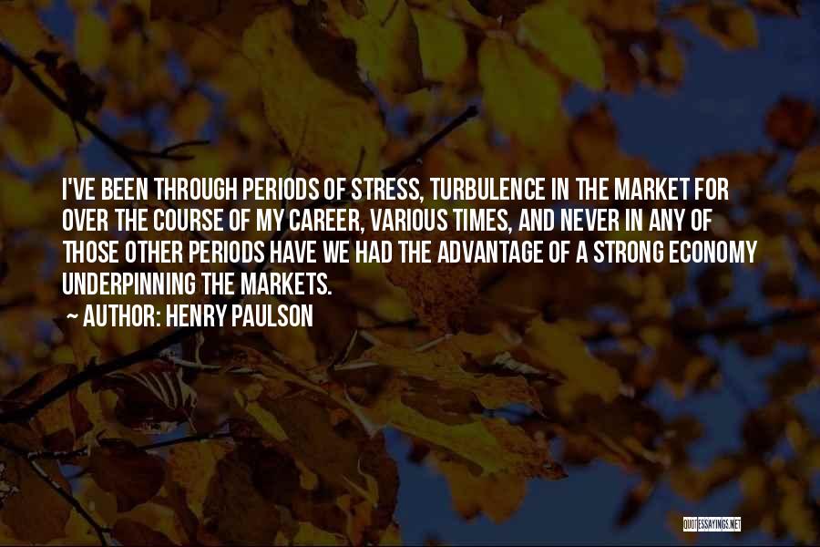 Underpinning Quotes By Henry Paulson
