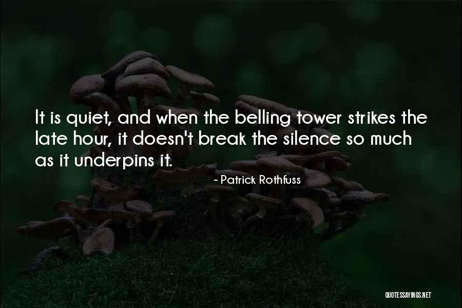 Underpins Quotes By Patrick Rothfuss Underpins Quotes By Patrick Rothfuss