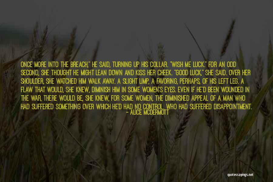 Underpopulated Problems Quotes By Alice McDermott Underpopulated Problems Quotes By Alice McDermott