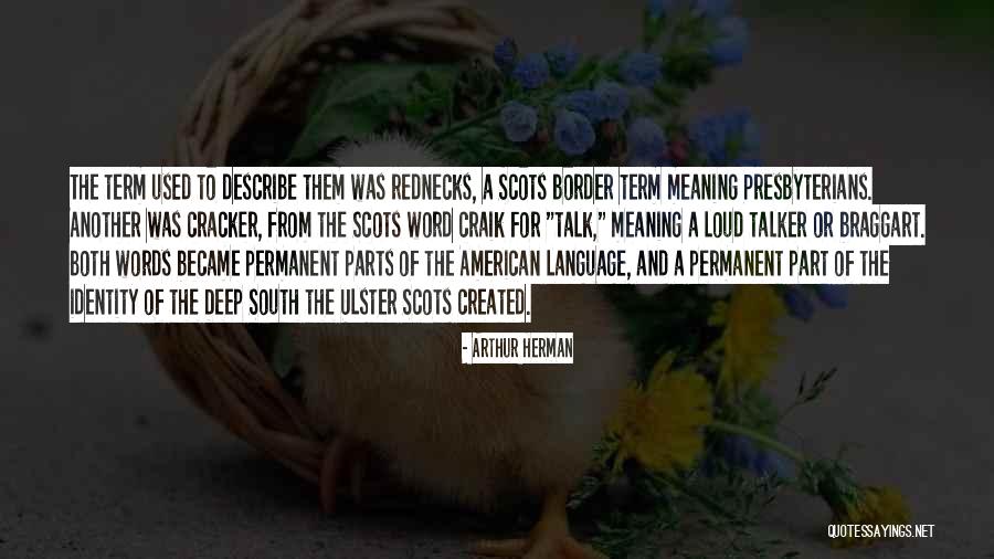 Underreported Quotes By Arthur Herman Underreported Quotes By Arthur Herman
