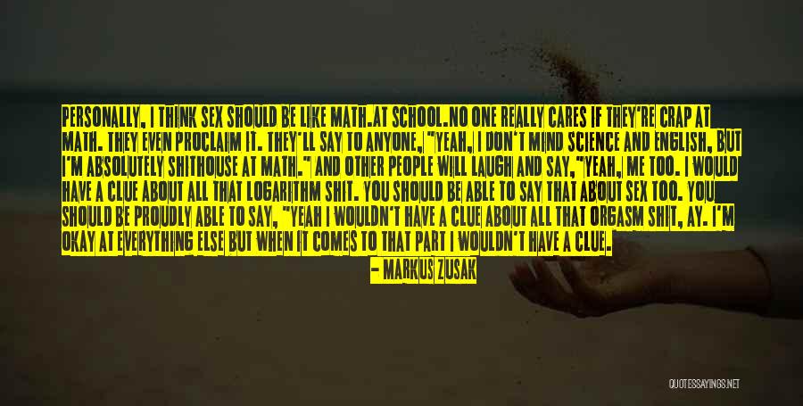 Undershorts Quotes By Markus Zusak Undershorts Quotes By Markus Zusak