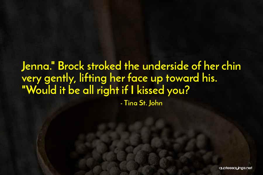 Underside Quotes By Tina St. John Underside Quotes By Tina St. John