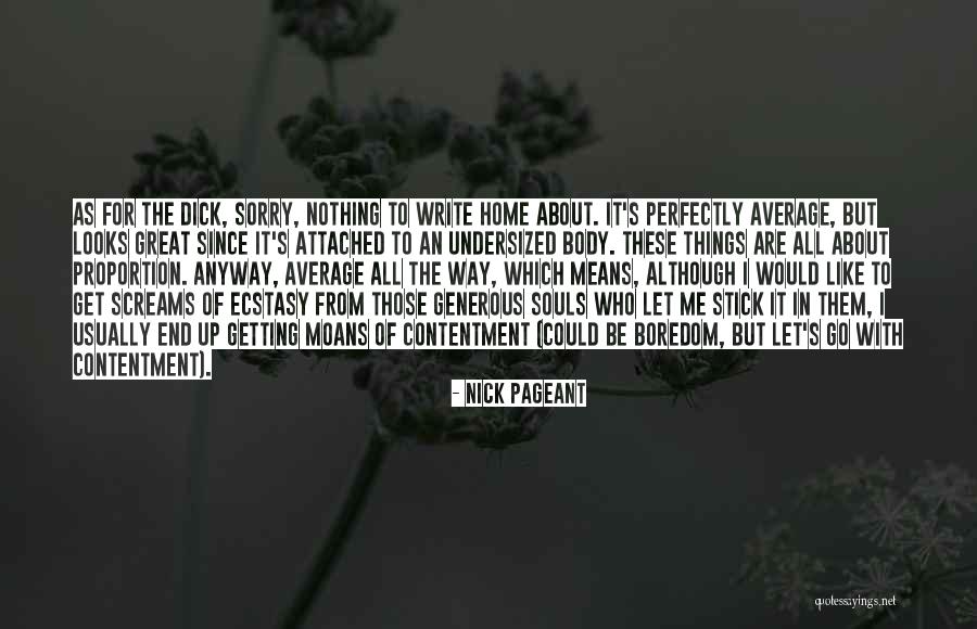 Undersized Quotes By Nick Pageant Undersized Quotes By Nick Pageant