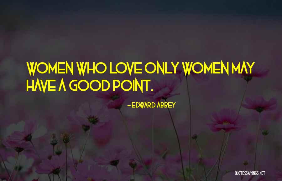 Understand And Apply Theorems Quotes By Edward Abbey Understand And Apply Theorems Quotes By Edward Abbey