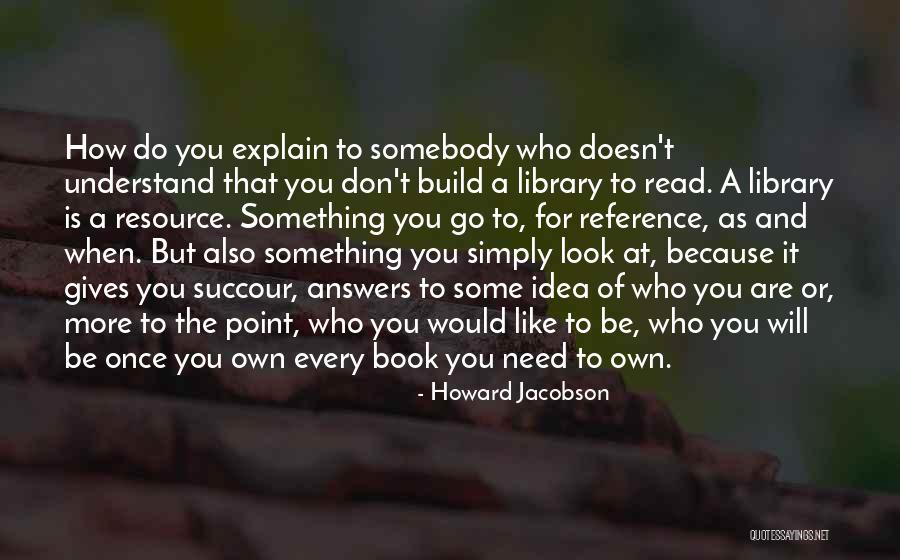 Understand And Explain Quotes By Howard Jacobson Understand And Explain Quotes By Howard Jacobson