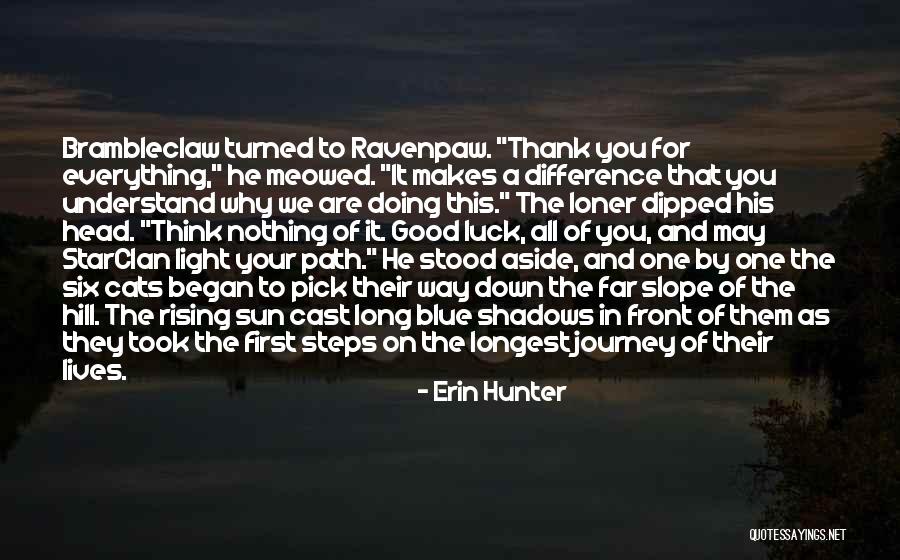 Understand And Thank Quotes By Erin Hunter Understand And Thank Quotes By Erin Hunter