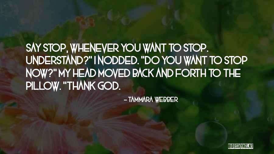 Understand And Thank Quotes By Tammara Webber