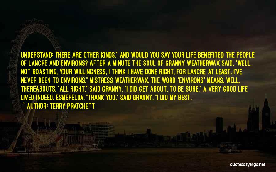 Understand And Thank Quotes By Terry Pratchett