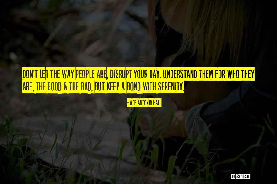 Understand Bond Quotes By Ace Antonio Hall Understand Bond Quotes By Ace Antonio Hall