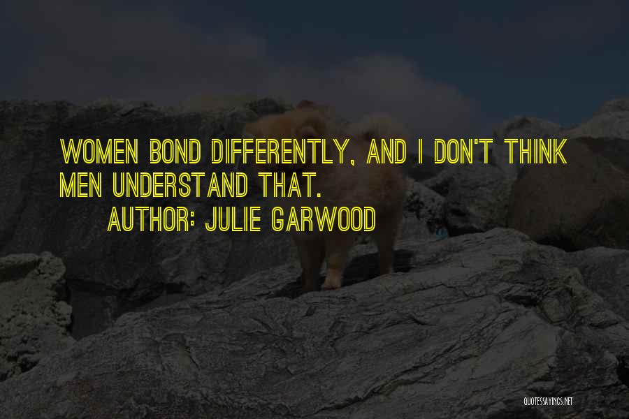 Understand Bond Quotes By Julie Garwood
