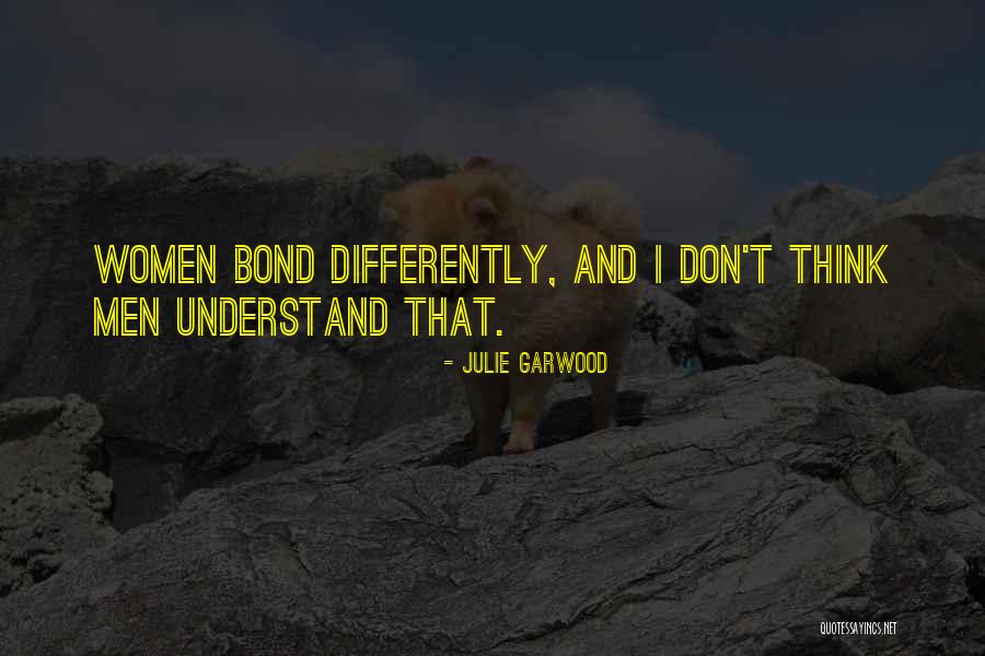 Understand Bond Quotes By Julie Garwood