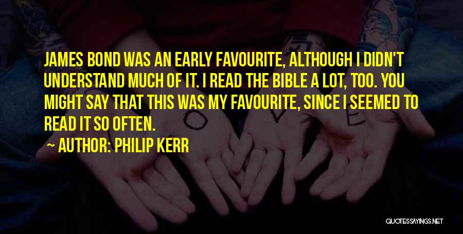 Understand Bond Quotes By Philip Kerr