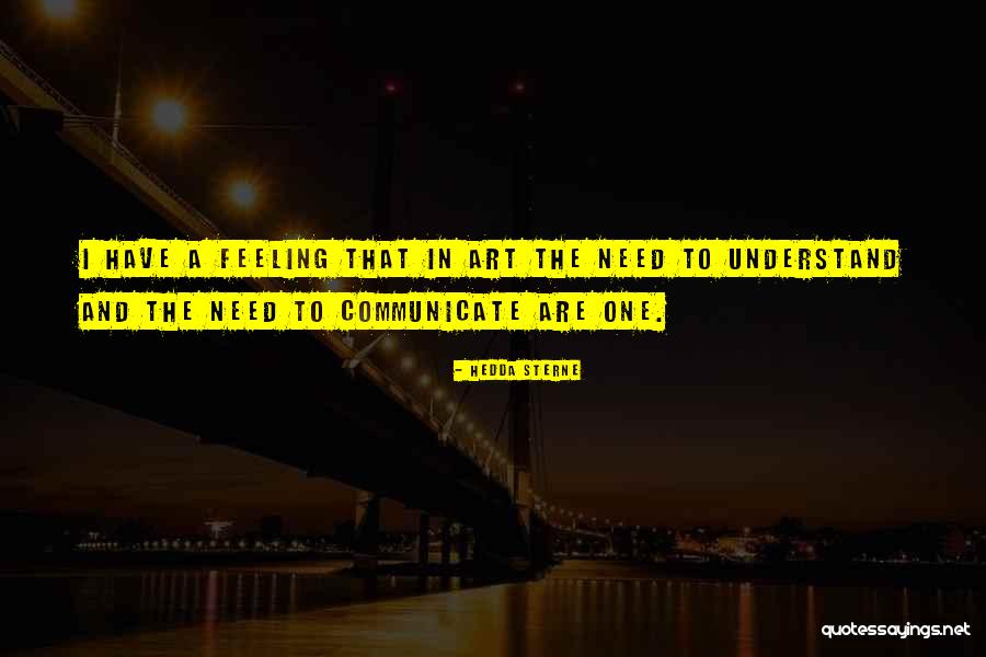 Understand Feelings Quotes By Hedda Sterne Understand Feelings Quotes By Hedda Sterne