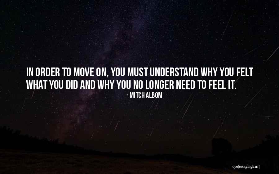 Understand Feelings Quotes By Mitch Albom Understand Feelings Quotes By Mitch Albom