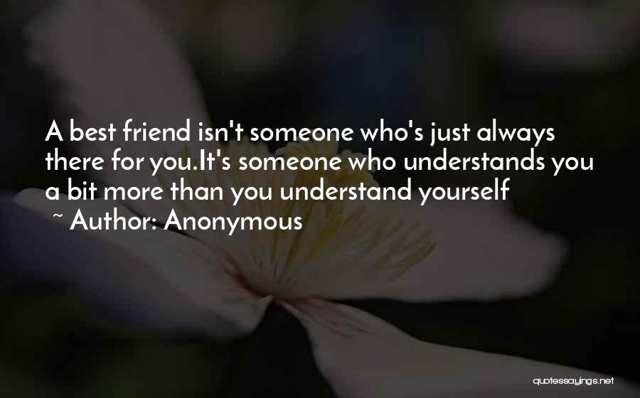 Understand Friendship Quotes By Anonymous