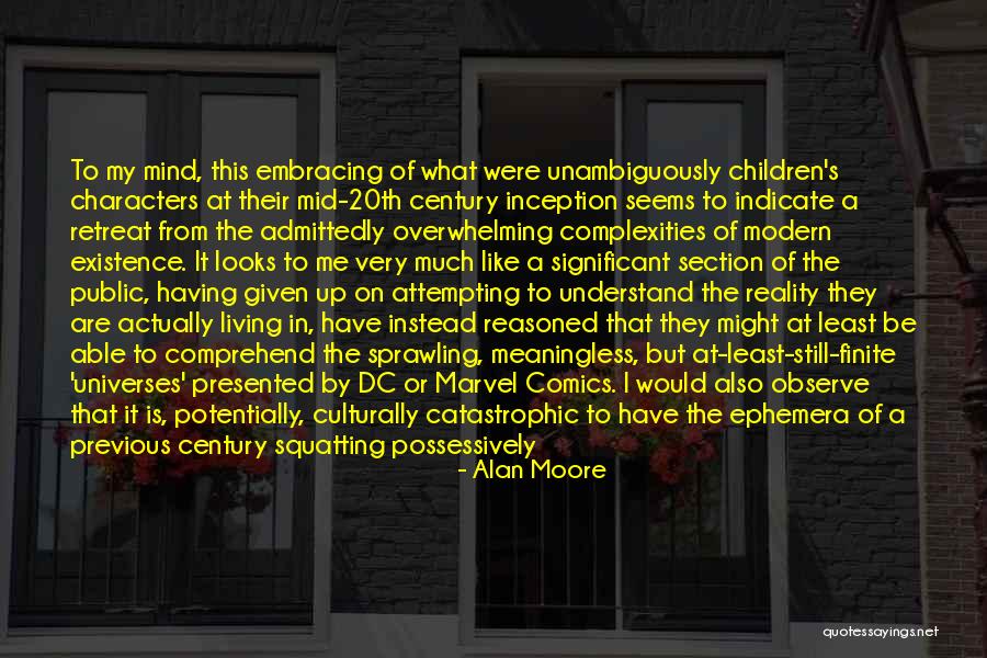 Understand It By And By Quotes By Alan Moore