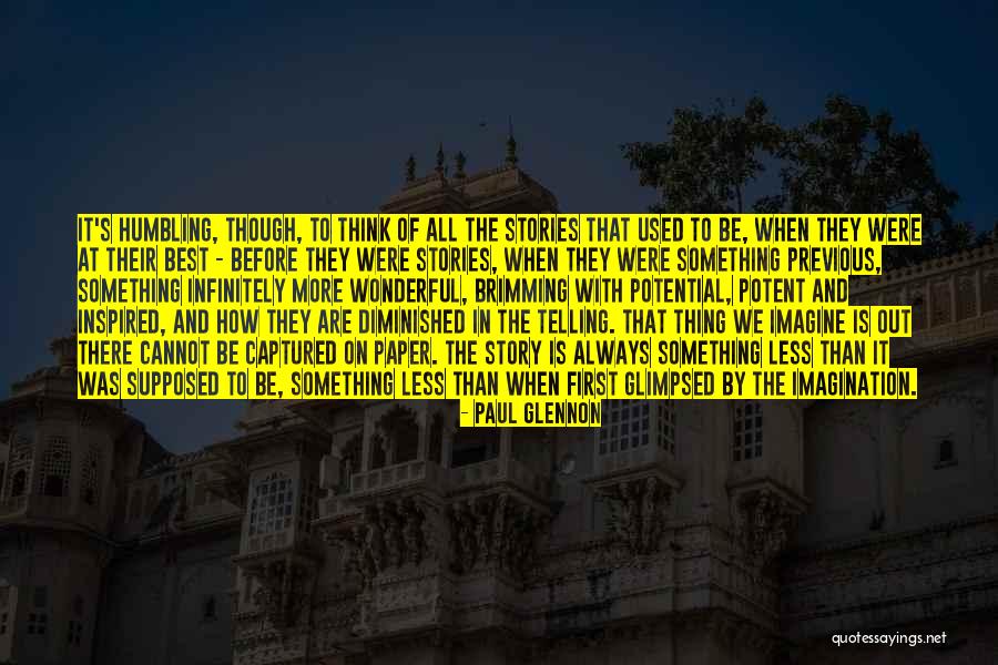 Understand It Pon Quotes By Paul Glennon Understand It Pon Quotes By Paul Glennon