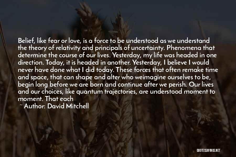 Understand Me Love Quotes By David Mitchell