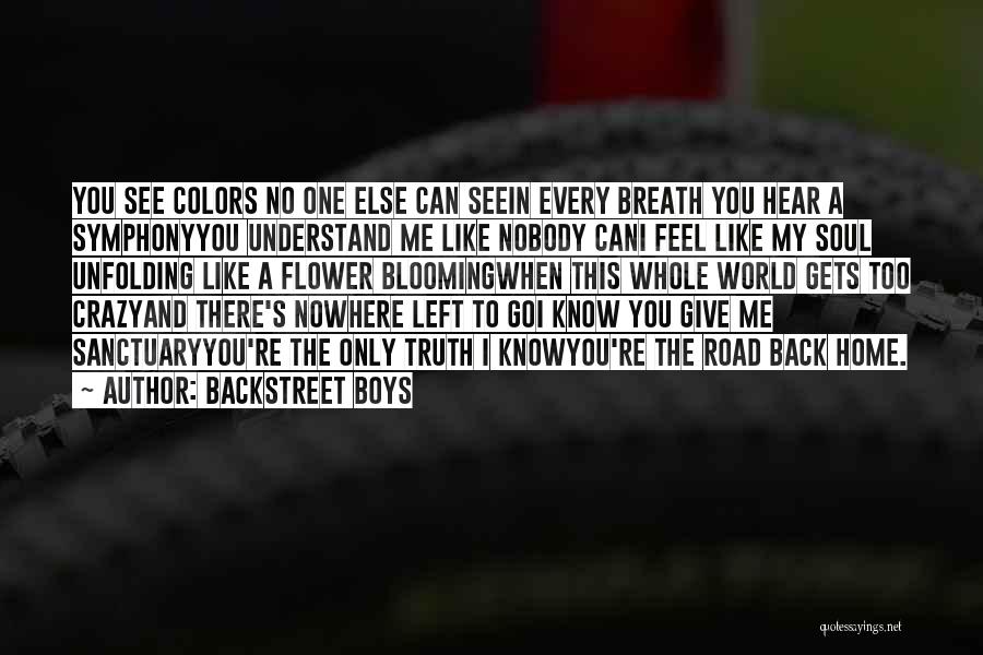 Understand Me My Love Quotes By Backstreet Boys