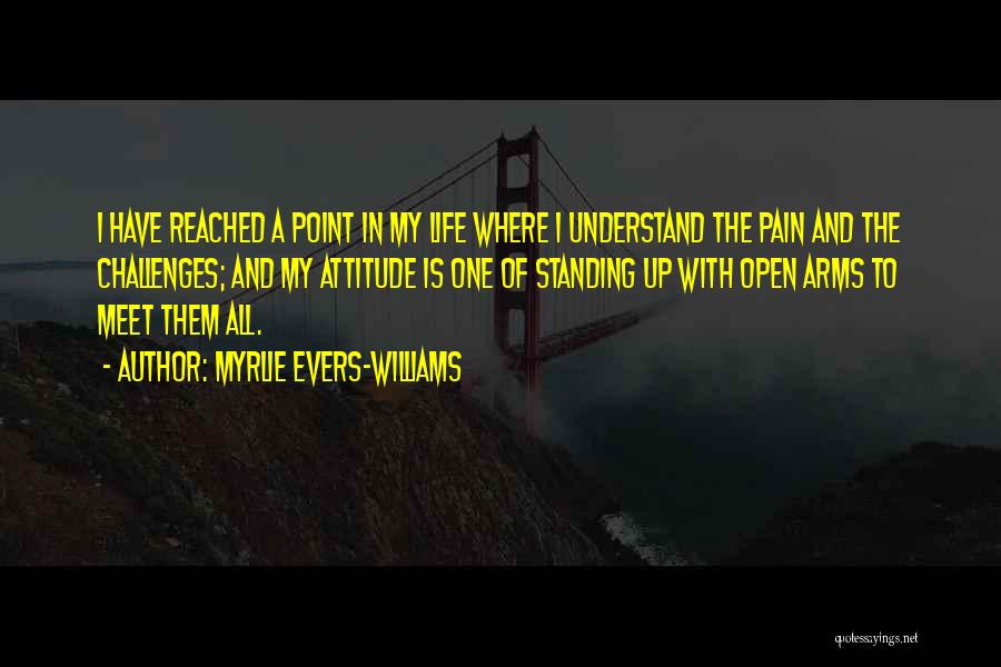 Understand My Pain Quotes By Myrlie Evers-Williams