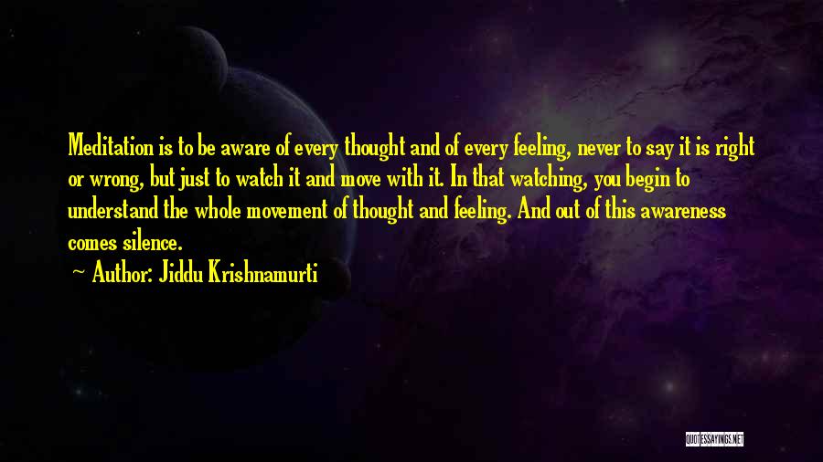 Understand Silence Quotes By Jiddu Krishnamurti