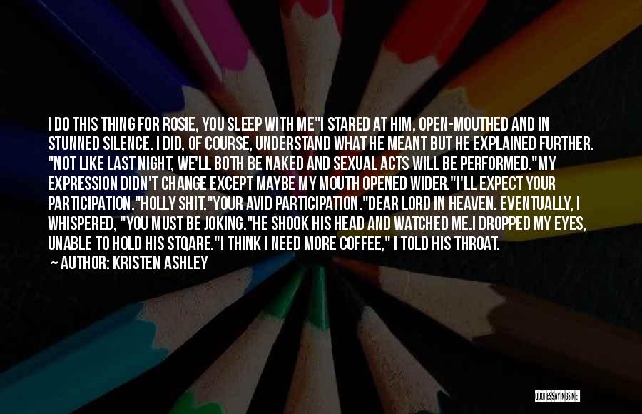 Understand Silence Quotes By Kristen Ashley