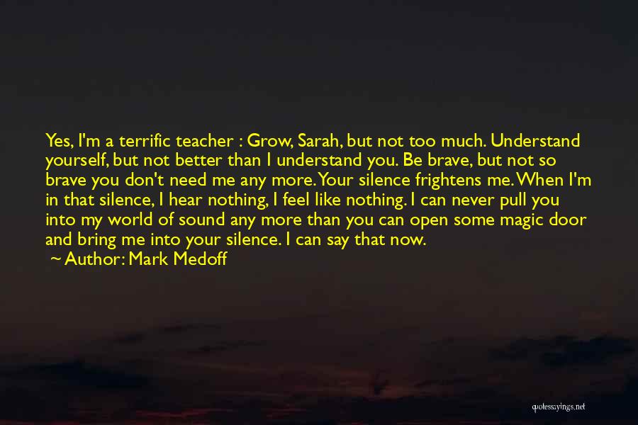 Understand Silence Quotes By Mark Medoff