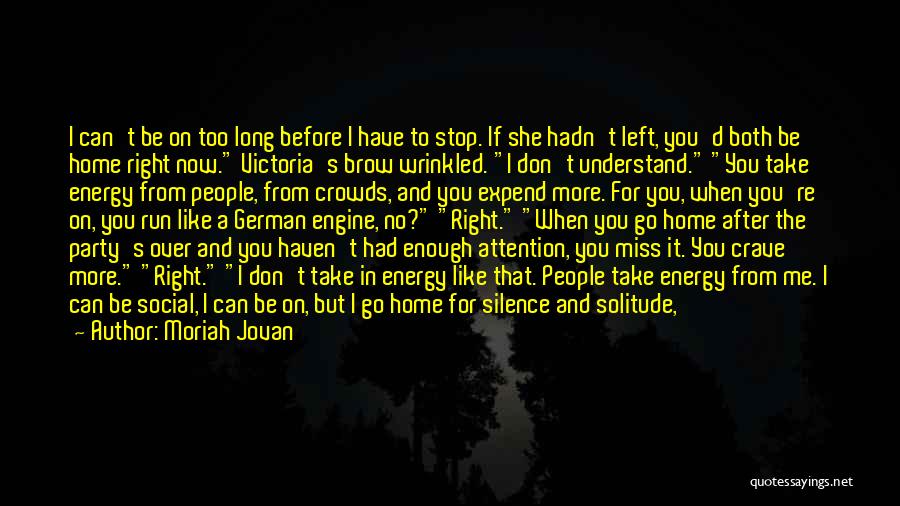 Understand Silence Quotes By Moriah Jovan