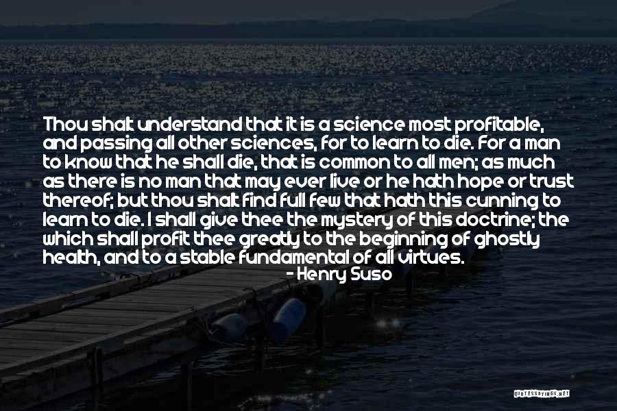 Understand That A Man Quotes By Henry Suso Understand That A Man Quotes By Henry Suso