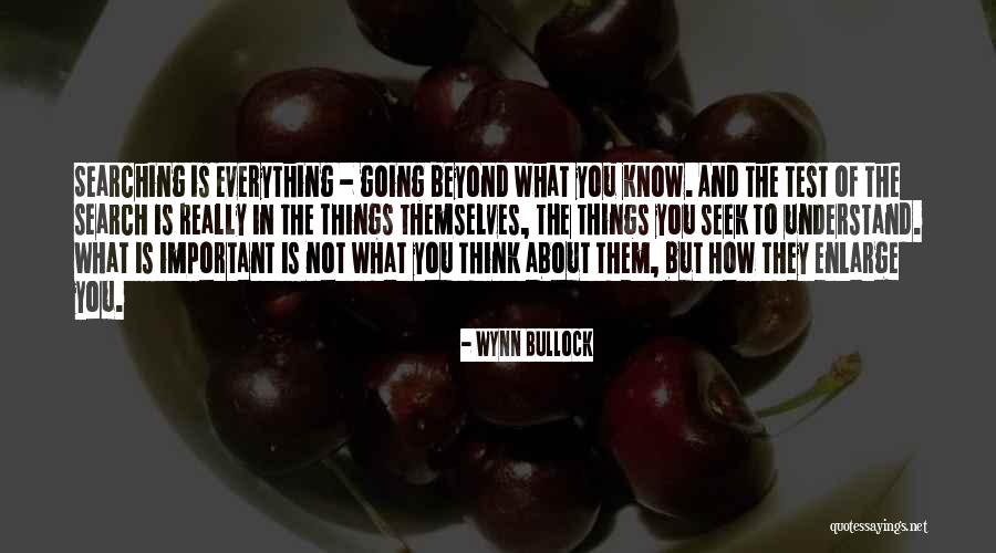 Understand That Photography Quotes By Wynn Bullock Understand That Photography Quotes By Wynn Bullock