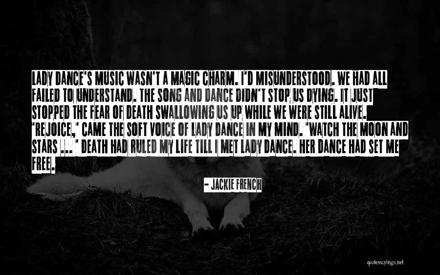Understand The Magic Of Life Quotes By Jackie French Understand The Magic Of Life Quotes By Jackie French