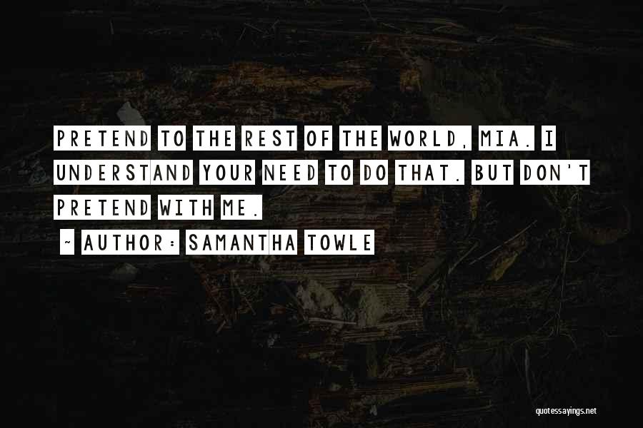 Understand The World Quotes By Samantha Towle