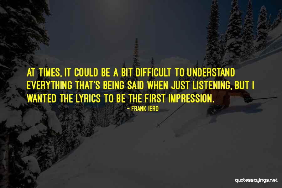Understand Why Lyrics Quotes By Frank Iero Understand Why Lyrics Quotes By Frank Iero