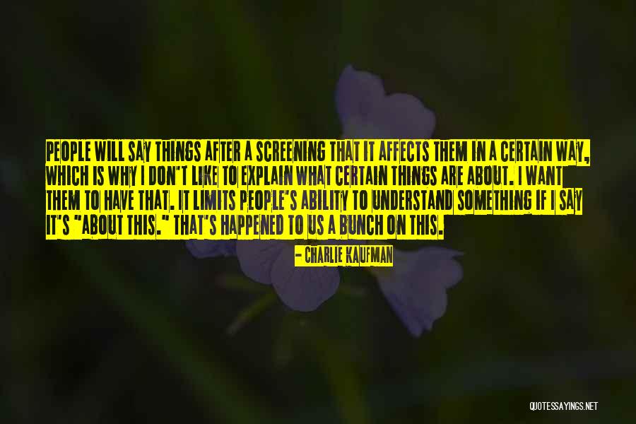 Understand Why Quotes By Charlie Kaufman Understand Why Quotes By Charlie Kaufman