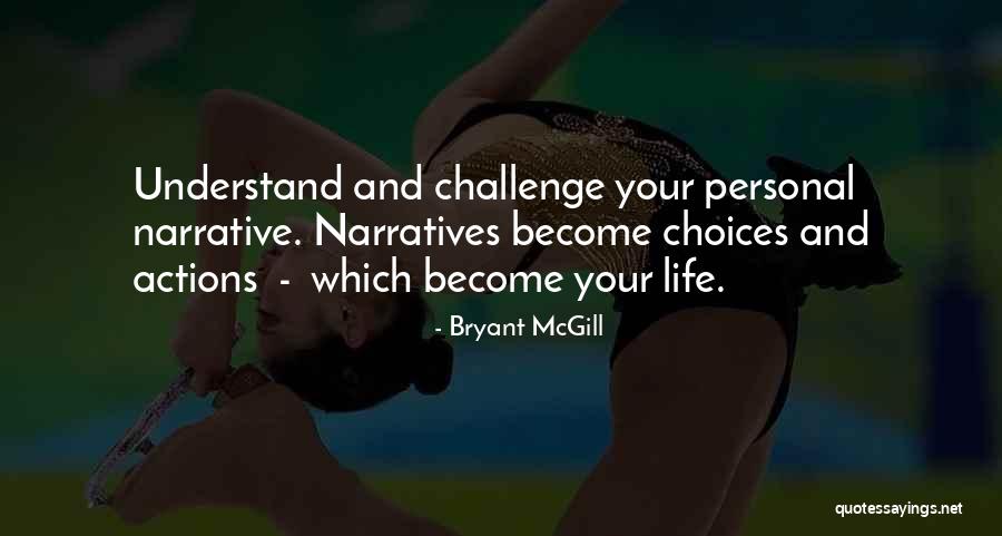 Understand Your Actions Quotes By Bryant McGill Understand Your Actions Quotes By Bryant McGill