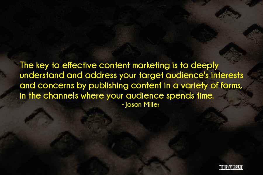 Understand Your Audience Quotes By Jason Miller Understand Your Audience Quotes By Jason Miller