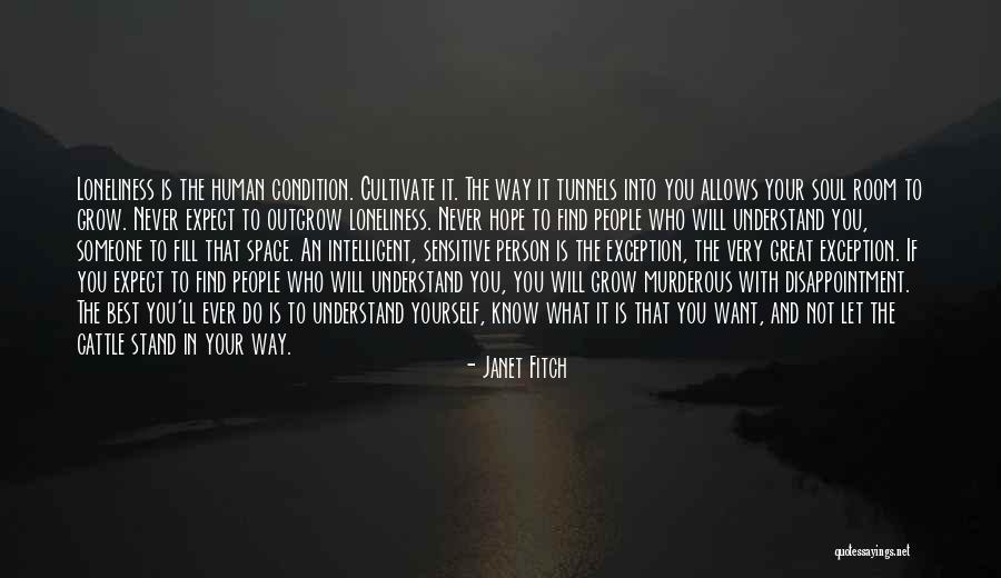 Understand Your Soul Quotes By Janet Fitch Understand Your Soul Quotes By Janet Fitch