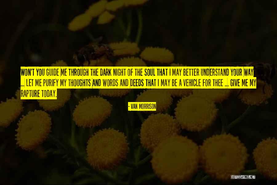 Understand Your Soul Quotes By Van Morrison Understand Your Soul Quotes By Van Morrison