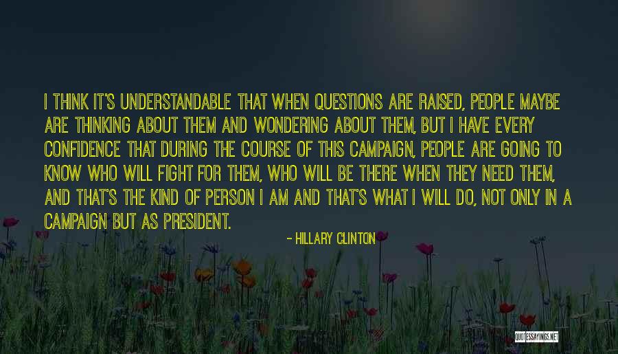 Understandable Person Quotes By Hillary Clinton