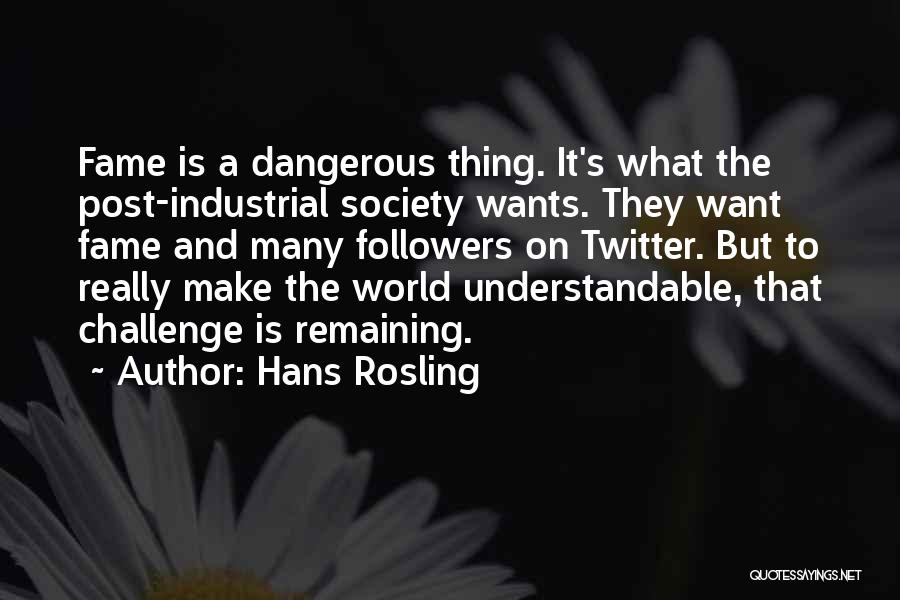 Understandable Quotes By Hans Rosling