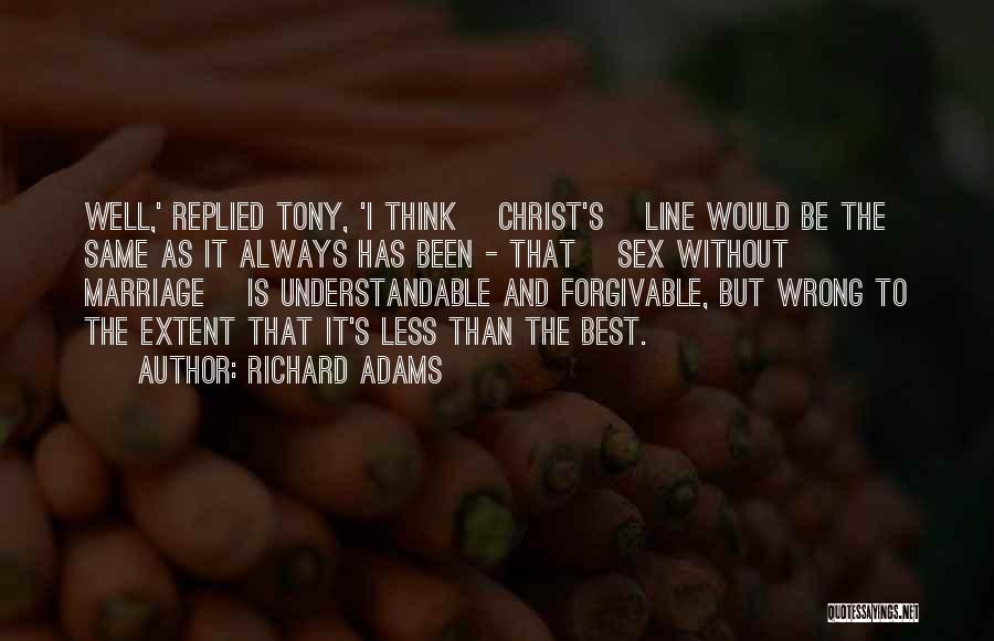 Understandable Quotes By Richard Adams