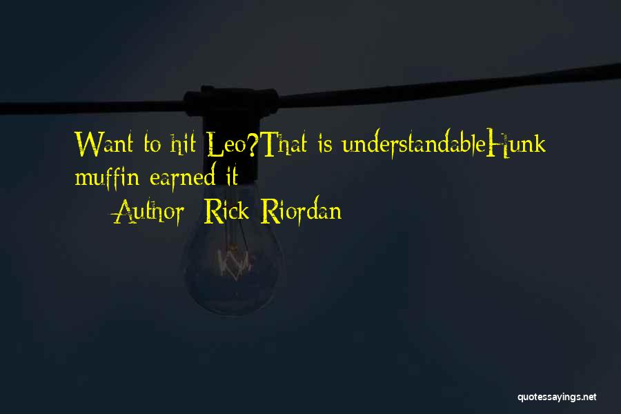 Understandable Quotes By Rick Riordan