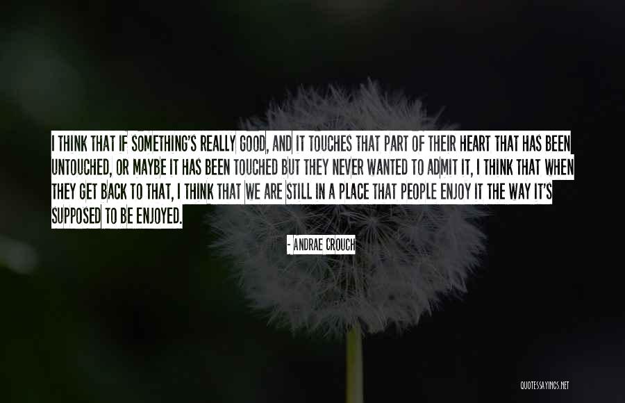 Understandably In A Sentence Quotes By Andrae Crouch Understandably In A Sentence Quotes By Andrae Crouch