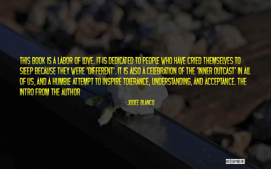 Understanding And Acceptance Quotes By Jodee Blanco Understanding And Acceptance Quotes By Jodee Blanco
