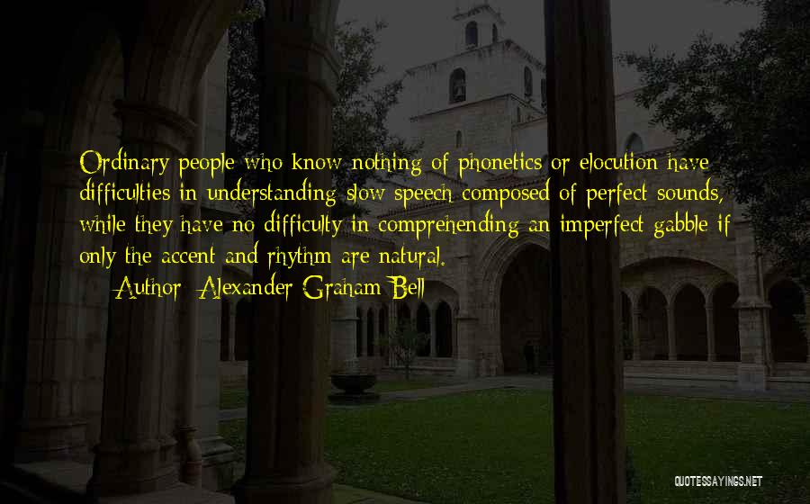 Understanding And Communication Quotes By Alexander Graham Bell