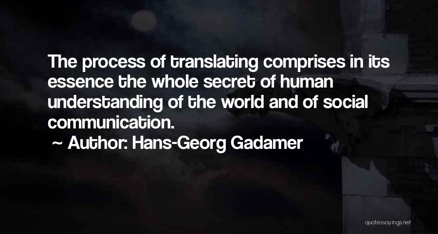 Understanding And Communication Quotes By Hans-Georg Gadamer